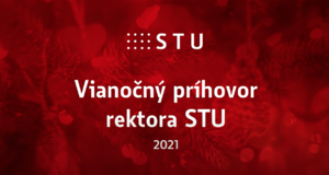 Vianočný príhovor rektora STU - 2021