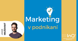 Prečo je dôležitý marketing v podnikaní? (pozvánka na podujatie)