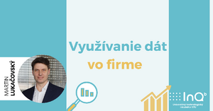 Využívanie dát vo firme, ako začať s jednoduchou analytikou? (pozvánka na podujatie)