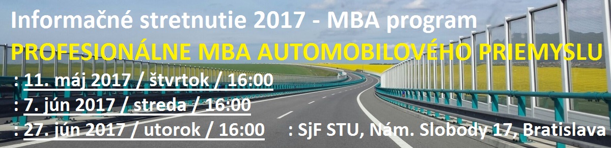 Informačné stretnutia 2017 - štúdium Profesionálne MBA Automobilového priemyslu